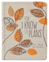 For I Know The Plans - 365 Daily Devotions