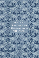 365 Daily Prayers and Declarations For Women