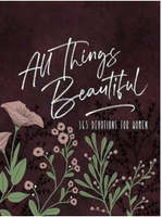 All Things Beautiful Devotional - 365 Devotions For Women