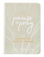 Pause & Pray - New Habits Create Change