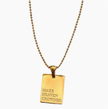 "Make Heaven Crowded" Empowerment Necklace