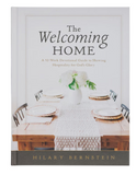 The Welcoming Home: A devotional Guide to Showing Hospitality for God's Glory